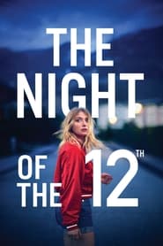 The Night of the 12th (2022) online sa prevodom