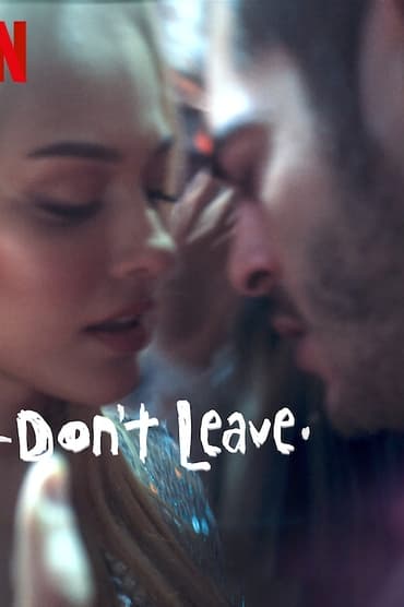 Don’t Leave (2022) online sa prevodom
