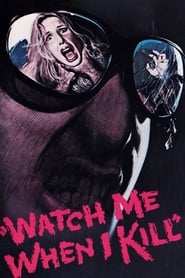 Watch Me When I Kill (1977) online sa prevodom