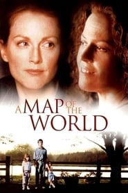A Map of the World (1999) online sa prevodom