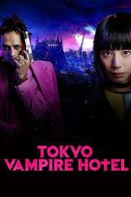 Tokyo Vampire Hotel (2017) online sa prevodom
