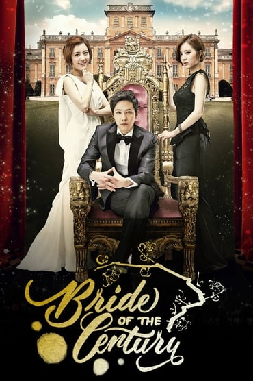 Bride of the Century (2014) online sa prevodom