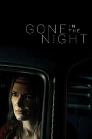 Gone in the Night (2022) online sa prevodom