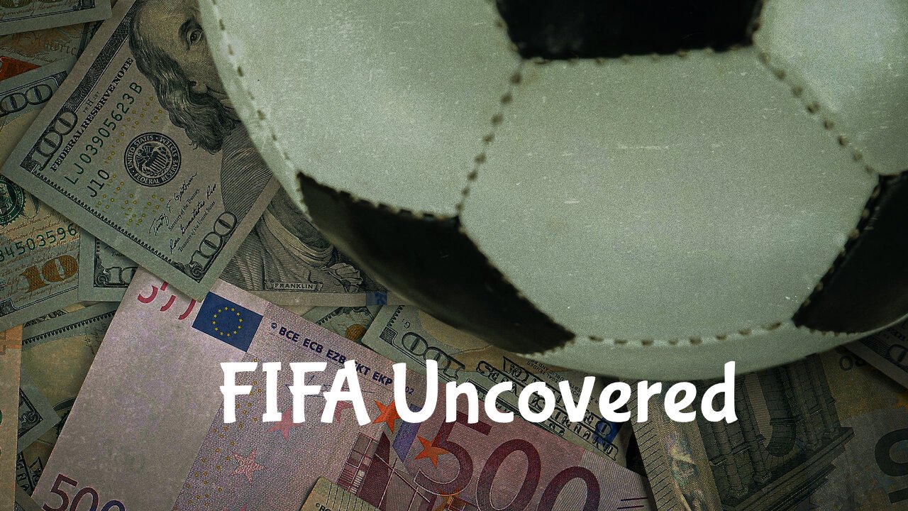 FIFA Uncovered (2022) – S01E03 Sezona 1 Epizoda 3