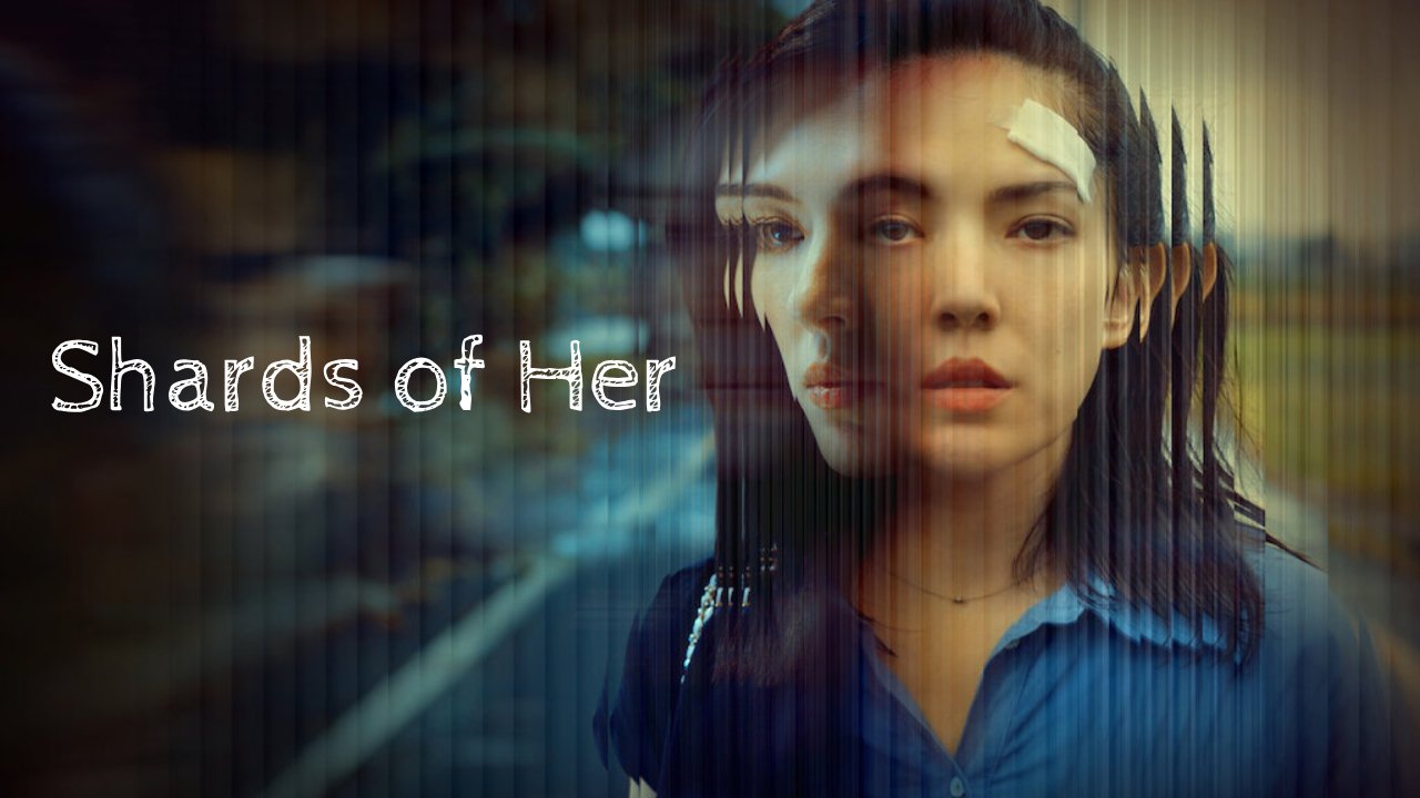 Shards of Her (2022) – S01E05 Sezona 1 Epizoda 5