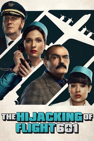 The Hijacking of Flight 601 (2024) online sa prevodom