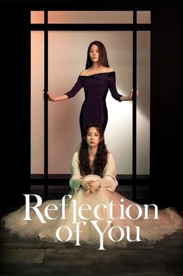 Reflection of You (2021) online sa prevodom