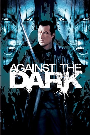 Against the Dark (2009) online sa prevodom