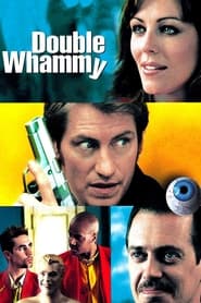 Double Whammy (2001) online sa prevodom