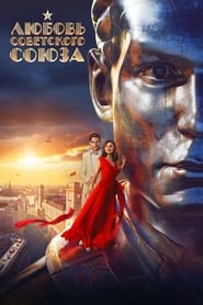 Love of the Soviet Union (2024) online sa prevodom