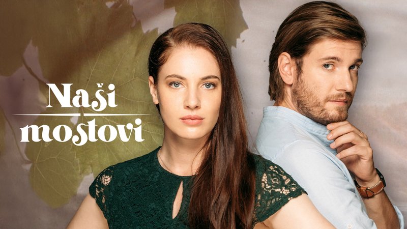 Naši mostovi (2020) – S02E14 Sezona 2 Epizoda 14