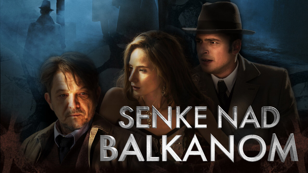 Senke nad Balkanom (2017) – S02E02 Sezona 2 Epizoda 2