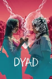 Dyad (2023) online sa prevodom