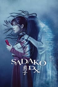 Sadako DX (2022) online sa prevodom