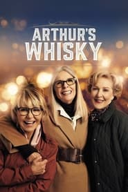 Arthur’s Whisky (2024) online sa prevodom