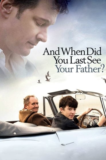 When Did You Last See Your Father? (2007) online sa prevodom