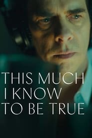 This Much I Know to Be True (2022) online sa prevodom