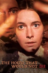 The House That Would Not Die (1977) online sa prevodom