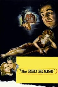 The Red House (1947) online sa prevodom