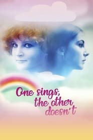 One Sings, the Other Doesn’t (1977) online sa prevodom