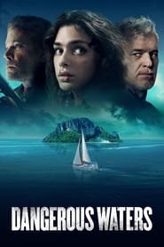 Dangerous Waters (2023) online sa prevodom