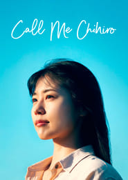 Call Me Chihiro (2023) online sa prevodom