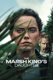 The Marsh King’s Daughter (2023) online sa prevodom