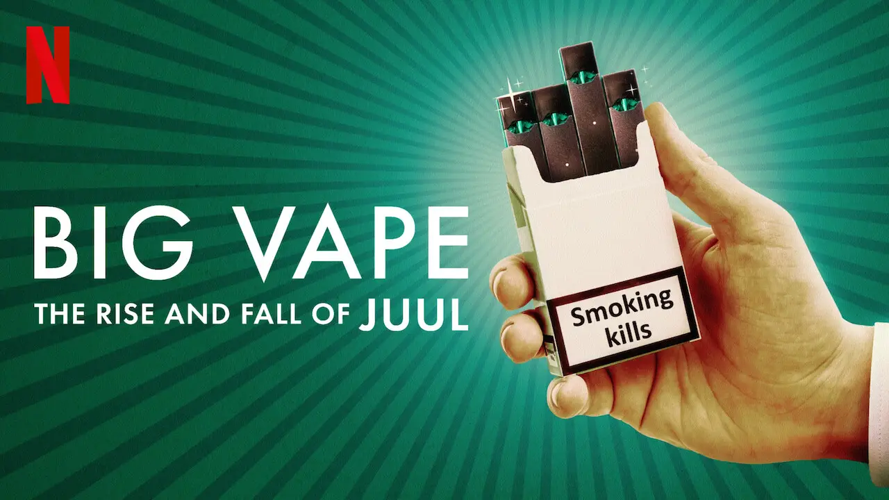 Big Vape: The Rise and Fall of Juul (2023) – S01E02 Sezona 1 Epizoda 2