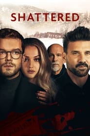 Shattered (2022) online sa prevodom