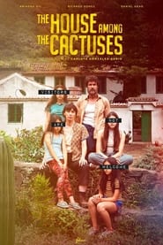 The House Among the Cactuses (2022) online sa prevodom