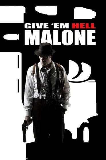 Give ’em Hell, Malone (2009) online sa prevodom