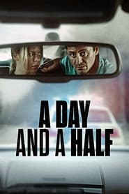 A Day and a Half (2023) online sa prevodom