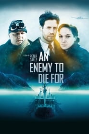 An Enemy to Die For (2012) online sa prevodom