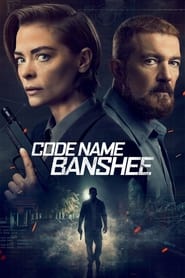 Code Name Banshee (2022) online sa prevodom