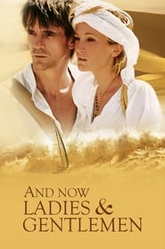 And Now… Ladies and Gentlemen… (2002) online sa prevodom