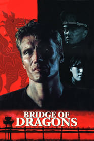 Bridge of Dragons (1999) online sa prevodom