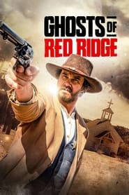 Ghosts of Red Ridge (2024) online sa prevodom
