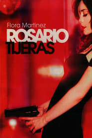 Rosario Tijeras (2005) online sa prevodom