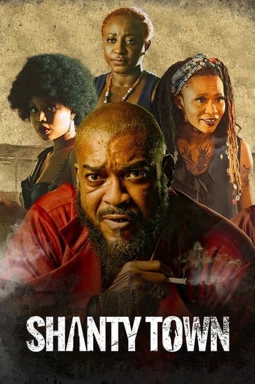 Shanty Town (2023) online sa prevodom