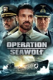 Operation Seawolf (2022) online sa prevodom