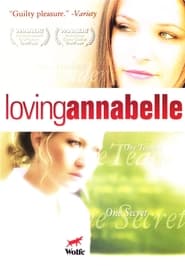 Loving Annabelle (2007) online sa prevodom