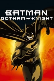 Batman: Gotham Knight (2008) online sa prevodom