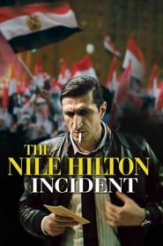 The Nile Hilton Incident (2017) online sa prevodom