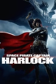 Space Pirate Captain Harlock (2013) online sa prevodom