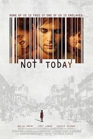 Not Today (2013) online sa prevodom