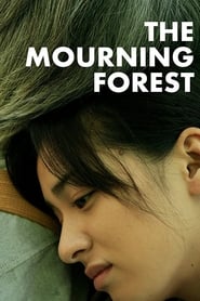 The Mourning Forest (2007) online sa prevodom