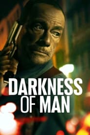 Darkness of Man (2024) online sa prevodom