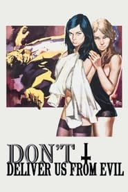 Don’t Deliver Us from Evil (1971) online sa prevodom