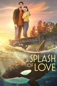 A Splash of Love (2022) online sa prevodom