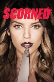 Scorned (2013) online sa prevodom